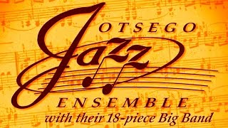 IF WE WERE IN LOVE by OTSEGO JAZZ ENSEMBLE in DOWAGIAC 2013