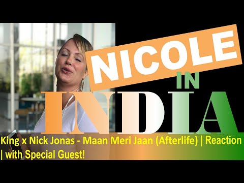 King x Nick Jonas - Maan Meri Jaan (Afterlife) | Reaction