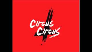 Circus Circus | Quiero Coger y Ponerme Borracho | Lyric Video Oficial