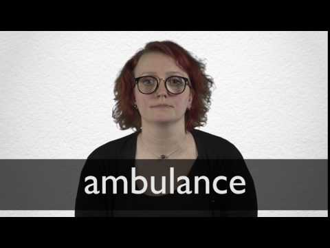 French Translation of “AMBULANCE” | Collins English-French Dictionary