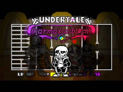 Undertale Karma's a B1#ch | UNDERTALE Fangame | Cancelled