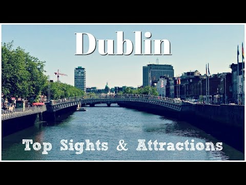 Top 10 Things to Do in Dublin | Travel Guide