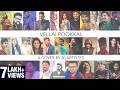 Vellai Pookkal A Cover Done By 30 Artistes During COVID19 Lockdown