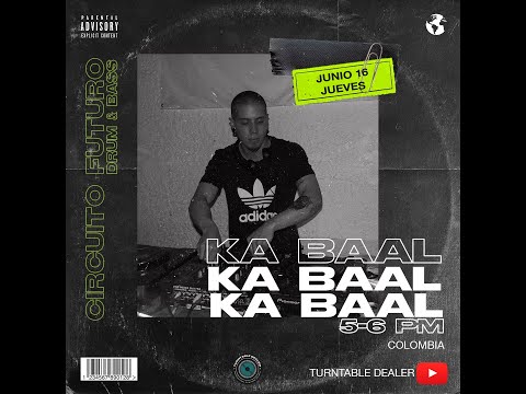 En vivo KA BAAL  desde Turntable Dealer - Circuito Futuro 16.06.22