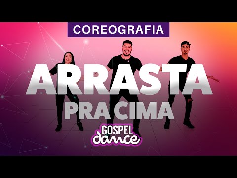 Gospel Dance - Arrasta pra Cima - Mc Juniinho e Dj Roger Valle