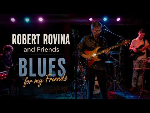 Blues for my Friends — live performance