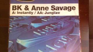 bk & anne savage instantly