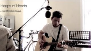 Scott MacKay- Heaps Of Hearts (Original)