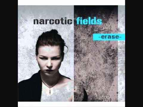 Narcotic Fields - Erase