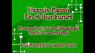 Nazmie Kasmi - Do Të Thur Kurorë
