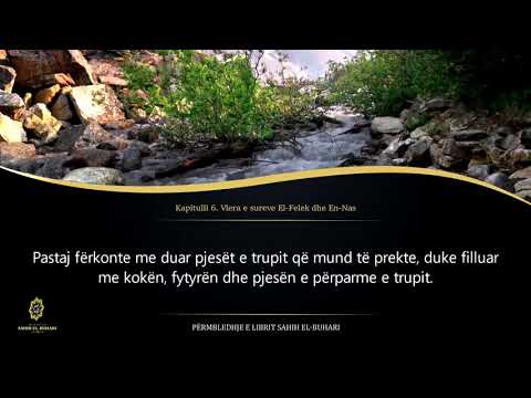 Sahih Buhari - Hadith 1808 - Vlera e sureve El-Felek dhe En-Nas