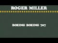 Roger Miller - Boeing Boeing 707 (Lyric Video)