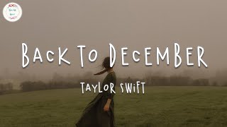 Taylor Swift - Back To December (Taylor&#39;s Version) (Lyric Video)