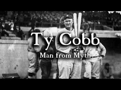 Ty Cobb: Man from Myth