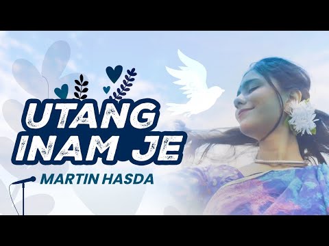 UTANG INAM JE | MARTIN GREEN HASDA | SANTALI  SONG | OFFICIAL MUSIC VIDEO