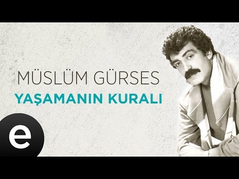 Yaşamanın Kuralı (Müslüm Gürses) Official Audio #yaşamanınkuralı #müslümgürses - Esen Müzik