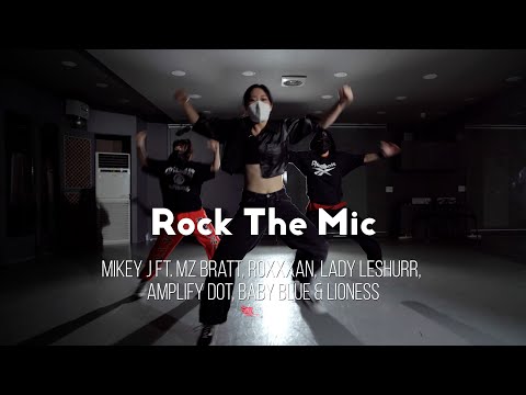 Mikey J Ft  Mz Bratt, RoxXxan, Lady Leshurr, Amplify Dot,  l OZ Choreography