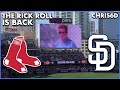 Red Sox get Rick Roll'd by Padres [Full Clip] [HD]