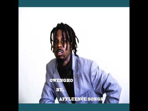 Affluence songs - Owengho (Official Audio)