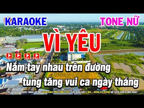 Karaoke Vì Yêu Tone Nữ Nhạc Sống Remix | Karaoke Phi Long
