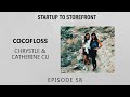 Creating Healthier Smiles - Co-Founders of Cocofloss (Full Episode)