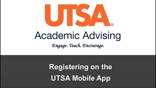 Registering on the UTSA mobile app