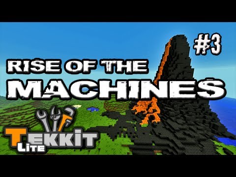 Tekkit Lite #3 |Rise of the Machines| Nano Meaty