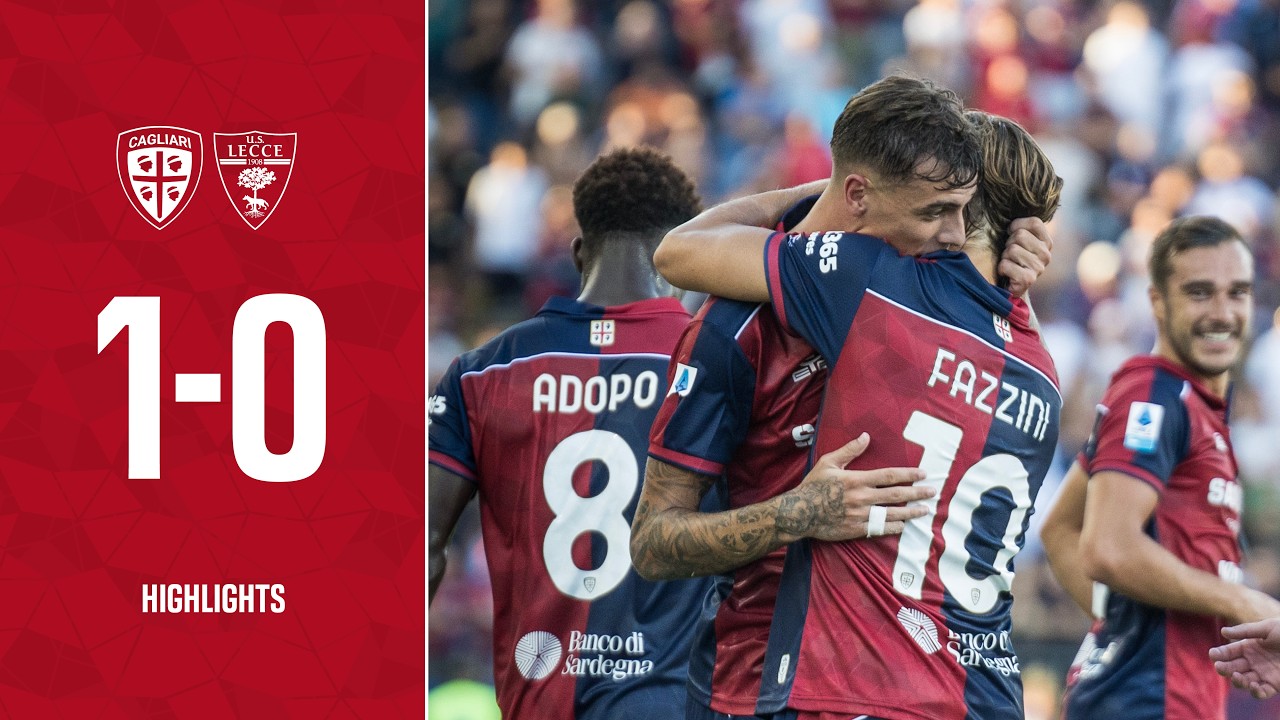 Cagliari Calcio 1 - 0 US Lecce highlights