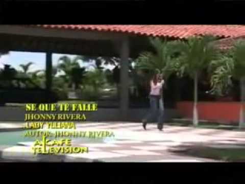 Se que te falle - Jhonny Rivera y Lady Yuliana