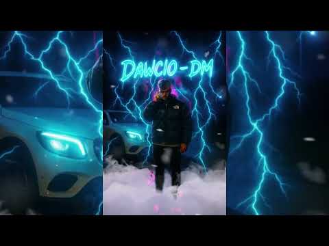 Dawcio - DM (Official Music)