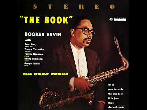 Booker Ervin - The Book Cooks (Full Album)