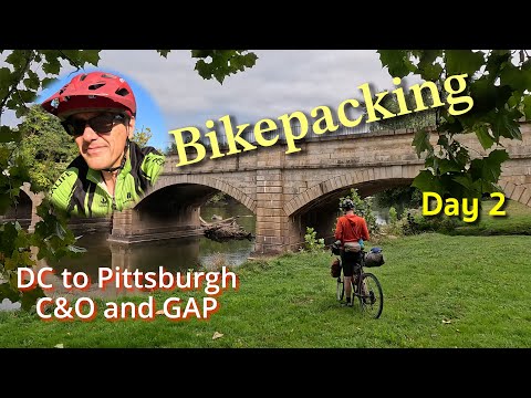 Day 2 - Bikepacking the C&O Canal and the GAP - The hard way DC to Pittsburgh