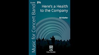 Here's a Health to the Company by Ed Kiefer