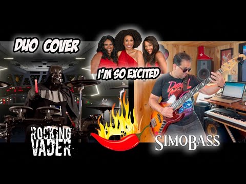 I'm so excited ( Pointer Sisters) Drum and Bass cover by Rocking Vader and SimoBass.