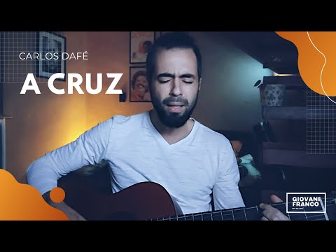 A Cruz - Carlos Dafé