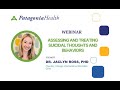 Assessing And Treating Suicidal Thoughts And Behaviors