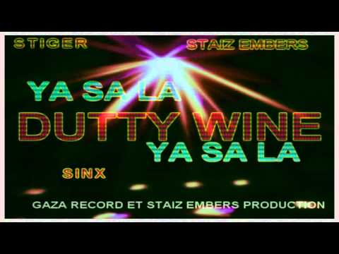 Stiger feat Staiz Embers & Sinx - Dutty wine ( Montage officiel)