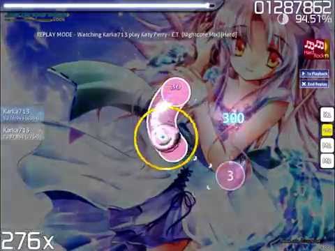 [osu!] Katy Perry - E.T. (Nightcore Mix) (Karka713)