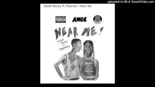 Asap Rocky- Hear Me (ft. Pharrell)
