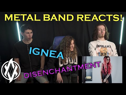 Ignea - Disenchantment REACTION | Metal Band Reacts! *REUPLOADED*