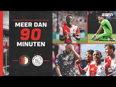𝗘𝗫𝗧𝗥𝗔 𝗕𝗘𝗘𝗟𝗗𝗘𝗡: de ONVERGETELIJKE KLASSIEKER in De Kuip! 😱 | Feyenoord - Ajax | Meer Dan 90 Minuten