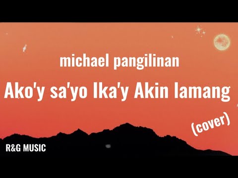 Ako'y Sa'yo Ika'y Akin Lamang - IAXE (Khel Pangilinan)(Cover)(Lyrics)