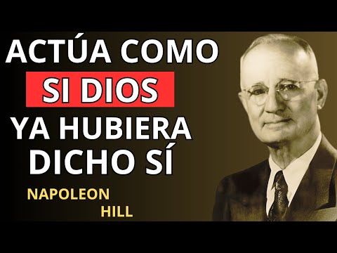 ✅ Actúa como si DIOS ya te Hubiera ELEGIDO para la Grandeza | Napoleon Hill