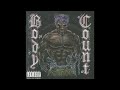 Body Count - Momma's Gotta Die Tonight
