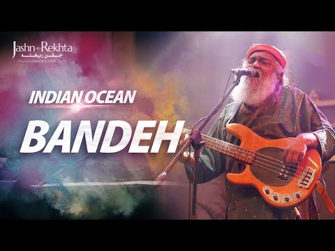 Bandeh | Indian Ocean Live | Jashn-e-Rekhta 2023