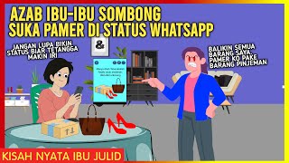 Download lagu AZAB IBU-IBU SOMBONG SUKA PAMER DI STATUS WA BIAR TETANGGA IRI! | AZAB IBU JULID EPISODE 236 mp3 Download lagu AZAB IBU-IBU SOMBONG SUKA PAMER DI STATUS WA BIAR TETANGGA IRI! | AZAB IBU JULID EPISODE 236 mp3
