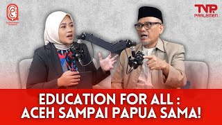 PR BESAR PENDIDIKAN DI INDONESIA | Sudut Dengar Parlemen