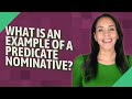 What Is An Example Of A Predicate Nominative