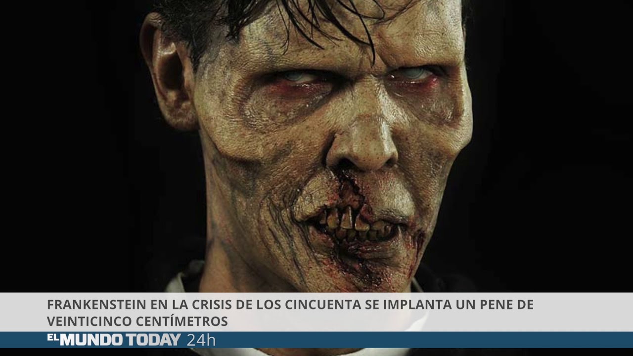 Frankenstein en la crisis de los 50 se impl
anta un pene de 25 centímetros | El Mundo Today 24H