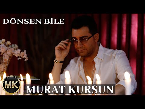 Murat Kurşun - Dönsen Bile